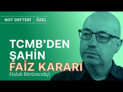 Şok faiz artışı nasıl fiyatlanacak? | Dolar, Borsa, CDS, Kredi faizleri | Haluk Bürümcekçi