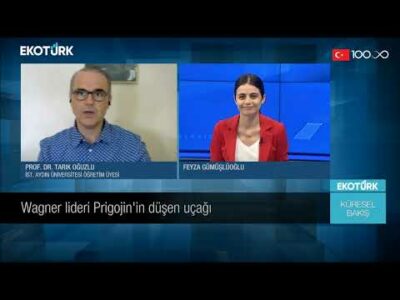 Küresel Bakış | Prof. Dr. Tarık Oğuzlu | Feyza Gümüşlüoğlu