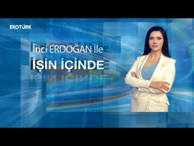 İnci Erdoğan ile İşin İçinde 7. Bölüm