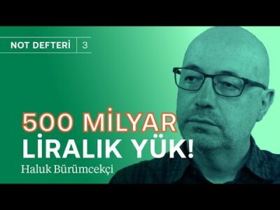 500 milyarlık KKM yükü TCMB'nin sırtında! & Resesyona mı gidiyoruz? | Haluk Bürümcekçi