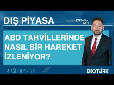 ABD tahvillerinde nasıl bir hareket izleniyor? | Erencan Umut | Dış Piyasa