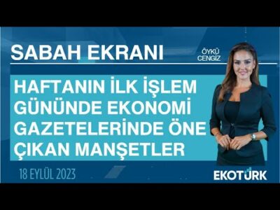 Haftanın ilk işlem gününde ekonomi gazetelerinin manşetleri | Öykü Cengiz | Sabah Ekranı