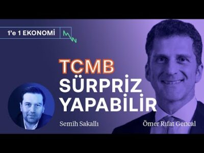 Merkez Bankası faizde sürpriz yapabilir! & Bize 100 milyar dolar lazım | Ömer Rıfat Gencal