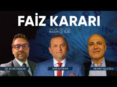 Faiz Kararı Canlı Yayın | Mehmet Aşçıoğlu, Altuğ Özaslan | Ekonomi Ekranı