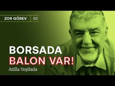 Yüksek faiz konut ve doları nasıl etkiler? & Borsada çılgınlık var, balon var! | Atilla Yeşilada