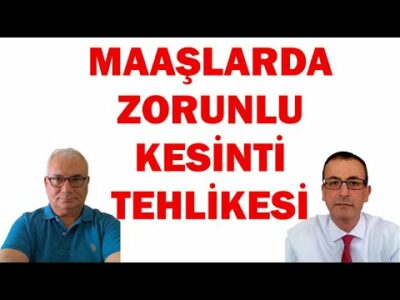 MAAŞLARDA ZORUNLU KESİNTİ TEHLİKESİ