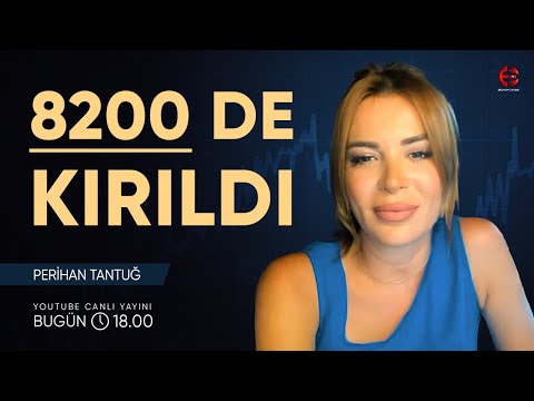 Borsada 8200’ü De Kırdık | Perihan Tantuğ | Ekonomi Ekranı