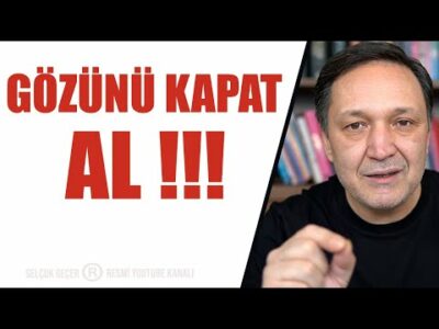 GÖZÜNÜ KAPAT AL