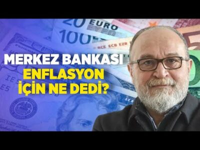 Merkez Bankası Enflasyon İçin Ne Dedi? I Erdal Sağlam I Gün İzi