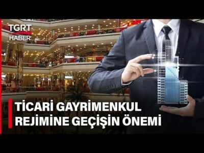 AVM’lerde Kovid Öncesine Dönüldü! Yatırımcılar Dükkan Bulamıyor – Celal Toprak ile İş Dünyası