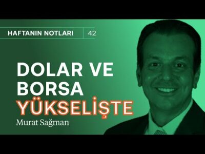 Dolar ve borsa rekorunu test ediyor & Seçimden önce devalüasyon olur mu? | Murat Sağman