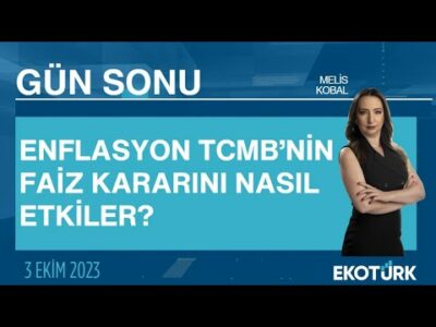 Enflasyon TCMB'nin faiz kararını nasıl etkiler? | Melis Kobal | Gün Sonu