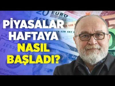 Piyasalar Haftaya Nasıl Başladı? | Erdal Sağlam | Ankara Saati