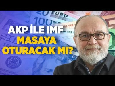 AKP ile IMF Masaya Oturacak mı? I Erdal Sağlam I Ankara Saati