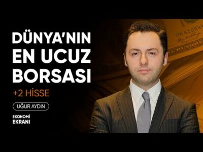 Dünya'nın En Ucuz Borsası | Model Portföy | Uğur Aydın | Ekonomi Ekranı