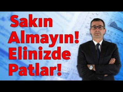 SAKIN ALMAYIN! ELİNİZDE PATLAR!!!