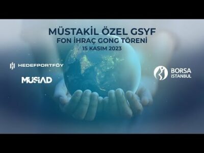 "Müstakil Özel Girişim Sermayesi Yatırım Fonu" Gong Töreni