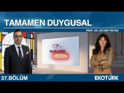 Ekonomi bir duygu bilimi midir? | Prof. Dr. Zeynep Ökten | Murat Tufan | Tamamen Duygusal