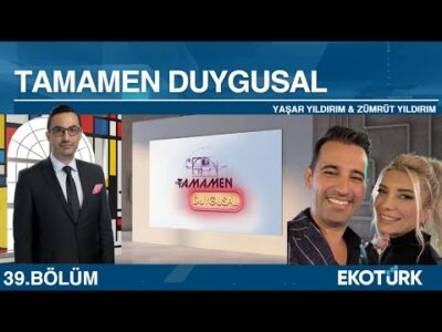 İş ve Sosyal Yaşam Dengesi | Zümrüt Yıldırım | Yaşar Yıldırım | Murat Tufan | Tamamen Duygusal