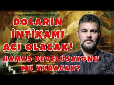DOLARIN İNTİKAMI ACI OLACAK! HAMAS DEVALÜASYONU MU VURACAK? | MURAT MURATOĞLU