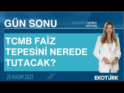 TCMB faiz tepesini nerede tutacak? | Harika Ertunç | Gün Sonu