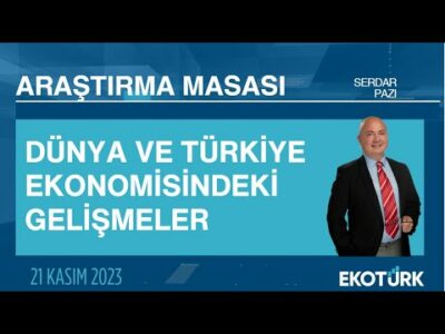 Araştırma Masası | Onurcan Bal | Serdar Pazı (21.11.2023)