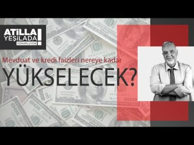 Mevduat ve kredi faizleri nereye kadar yükselecek?