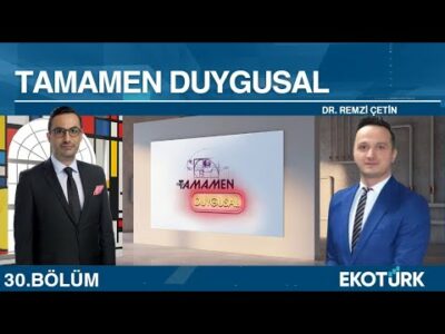 Türkiye'nin dış politikasında neler değişti? | Dr. Remzi Çetin | Murat Tufan | Tamamen Duygusal