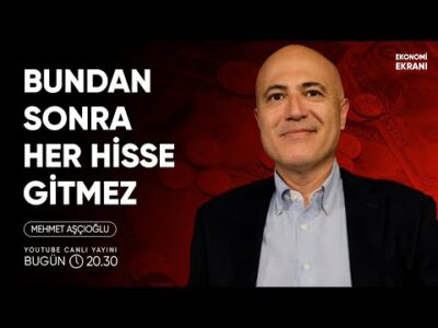 Bundan Sonra Bu Tarz Hisseler | Mehmet Aşçıoğlu | Ekonomi Ekranı
