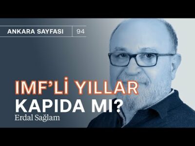 IMF'li yıllar başlıyor ama nasıl olacak? & Faizde sona yaklaşıldı peki dolar? | Erdal Sağlam