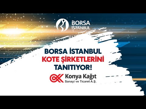 Borsa İstanbul Kote Şirketlerini Tanıtıyor: Konya Kağıt