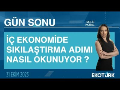 İç ekonomide sıkılaştırma adımı nasıl okunuyor ? | Melis Kobal | Gün Sonu