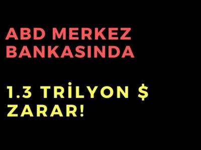 ABD Merkez Bankasında 1.3 Trilyon Dolar Zarar - Dünyanın Haberi 388 - 10.12.2023