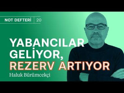 Merkez Bankası döviz mi topluyor? & Mevduat faizleri hep böyle gitmez! | Haluk Bürümcekçi