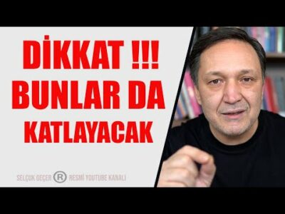 DİKKAT BUNLAR DA KATLAYACAK !!!