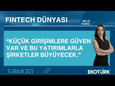 Fintech Dünyası | Melis Kobal