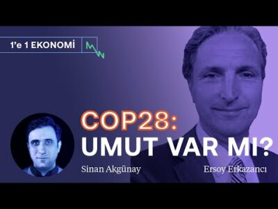 Milyonlarca dolar yardım sözü: COP28 hakkında bilmeniz gereken her şey! | Ersoy Erkazancı