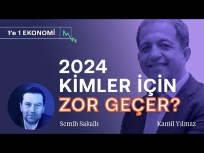 2024 kimler için çok zor geçecek? & Enflasyon ile mücadelede ne eksik? | Kamil Yılmaz