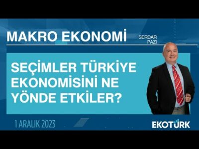 Binhan Elif Yılmaz | Serdar Pazı | Makro Ekonomi