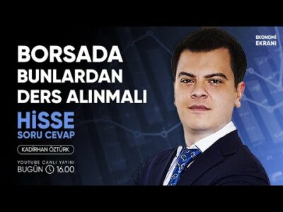 Derslerin Alınması Gerekiyor | Hisse Soru Cevap | Kadirhan Öztürk | Ekonomi Ekranı