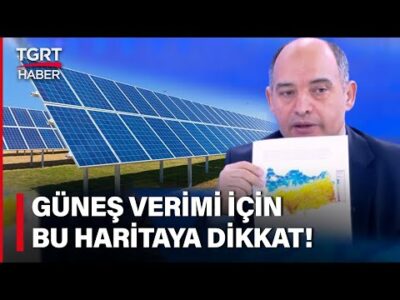 GES Yatırımı İçin Güneş Verimine Dikkat! İşte Güneş Enerjisinde Öne Çıkan Bölgeler – İş Dünyası