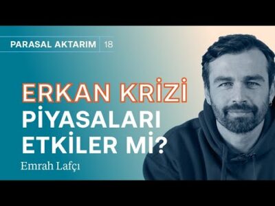 Gaye Erkan krizi piyasaları ne kadar etkiler? & Banka hisseleri kan kaybediyor! | Emrah Lafçı