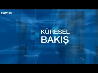 Küresel Bakış | Deniz Baran | Feyza Gümüşlüoğlu