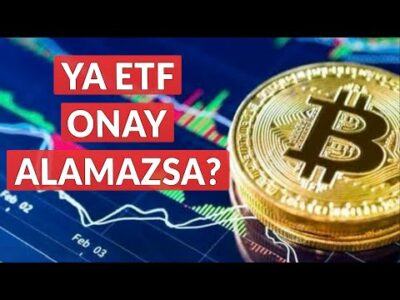 Ya ETF Onay Alamazsa?