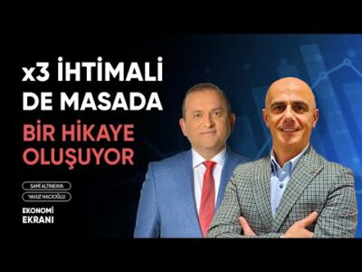 3'e Katlama İhtimali De Masada | Bir Hikaye Oluşuyor | Yavuz Hacıoğlu | Ekonomi Ekranı