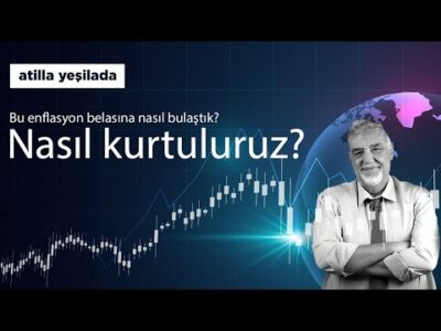 Bu enflasyon belasına nasıl bulaştık? Nasıl kurtuluruz?
