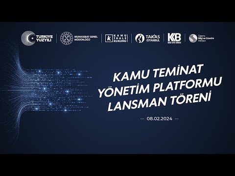 Kamu Teminat Yönetim Platformu Lansman Töreni