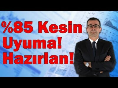 %85 Kesin! Uyuma! Hazırlan!!!