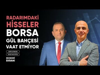 Borsa Gül Bahçesi Vaat Etmiyor | Yavuz Hacıoğlu | Ekonomi Ekranı