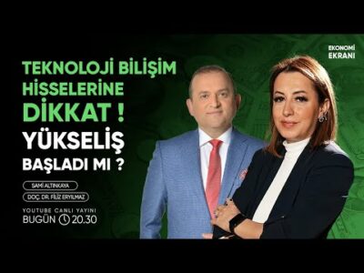 Yükseliş Başladı Mı ? | Teknoloji Hisselerine Dikkat | Filiz Eryılmaz | Ekonomi Ekranı